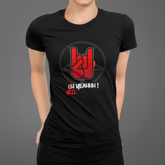 T-shirt Femme OH YEAHHH - "Hell Yeahhh !" Metal Horns